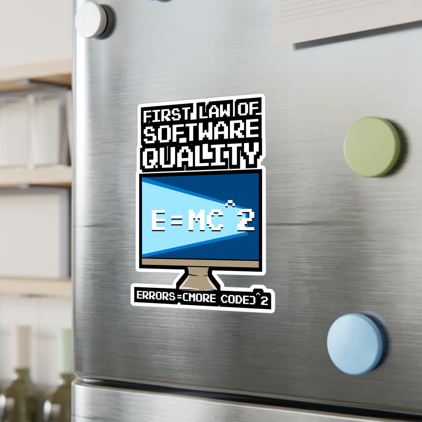 First Law Of Software Quality EMC - Coding Sticker for Laptop Sticker. Water Bottle Sticker, Vinyl Programmer Decal - Coding Gift