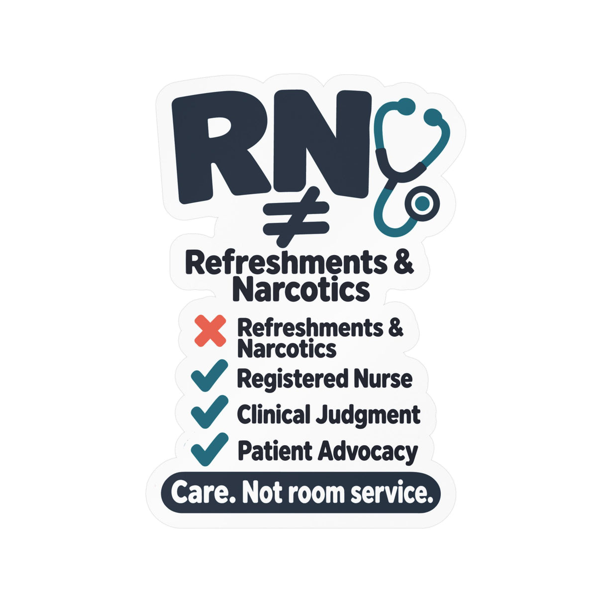 Nurse Sticker – RN ≠ Refreshments & Narcotics Funny Nursing Student Vinyl Decals for Laptop, Water Bottle