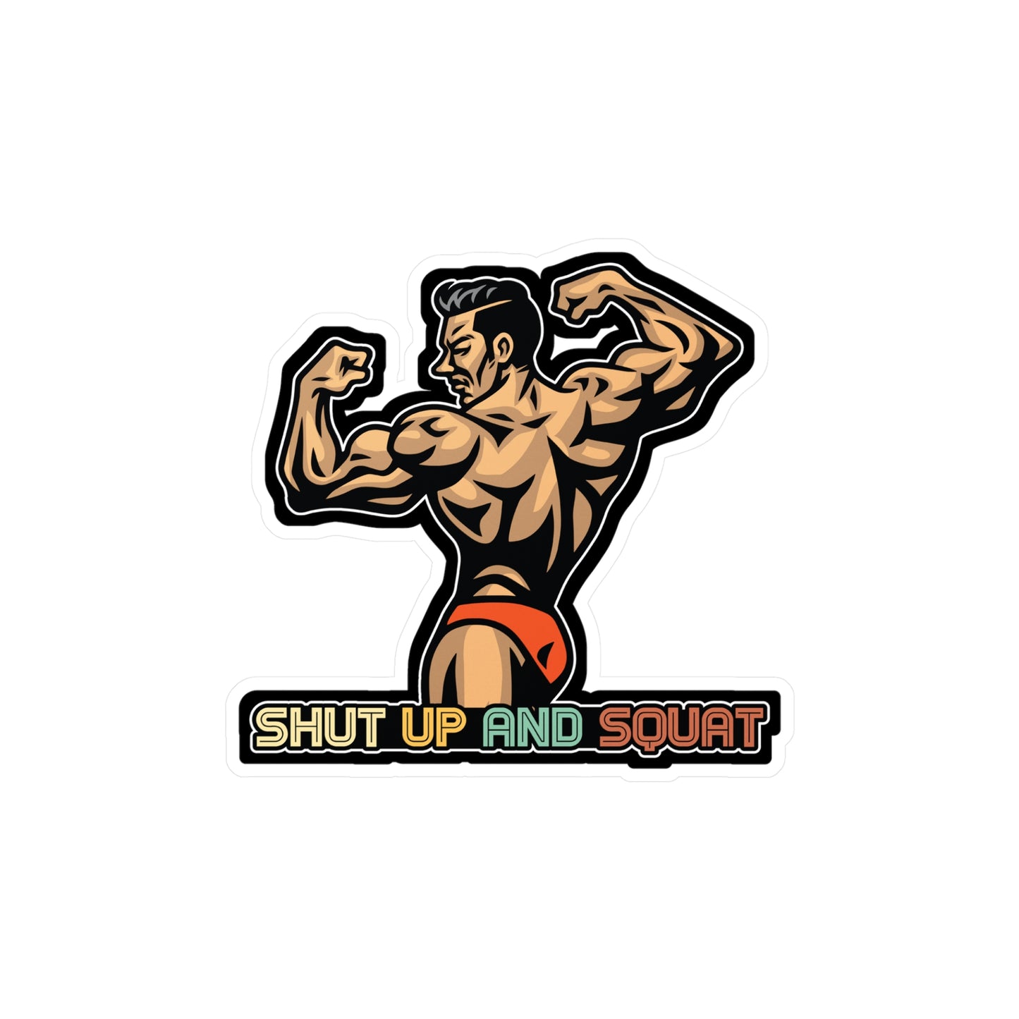 Shut up and squat - Workout Sticker for Car Window Laptop Sticker. Water Bottle Sticker, Vinyl Gym Decal, Fitness Sticker - Workout Gift