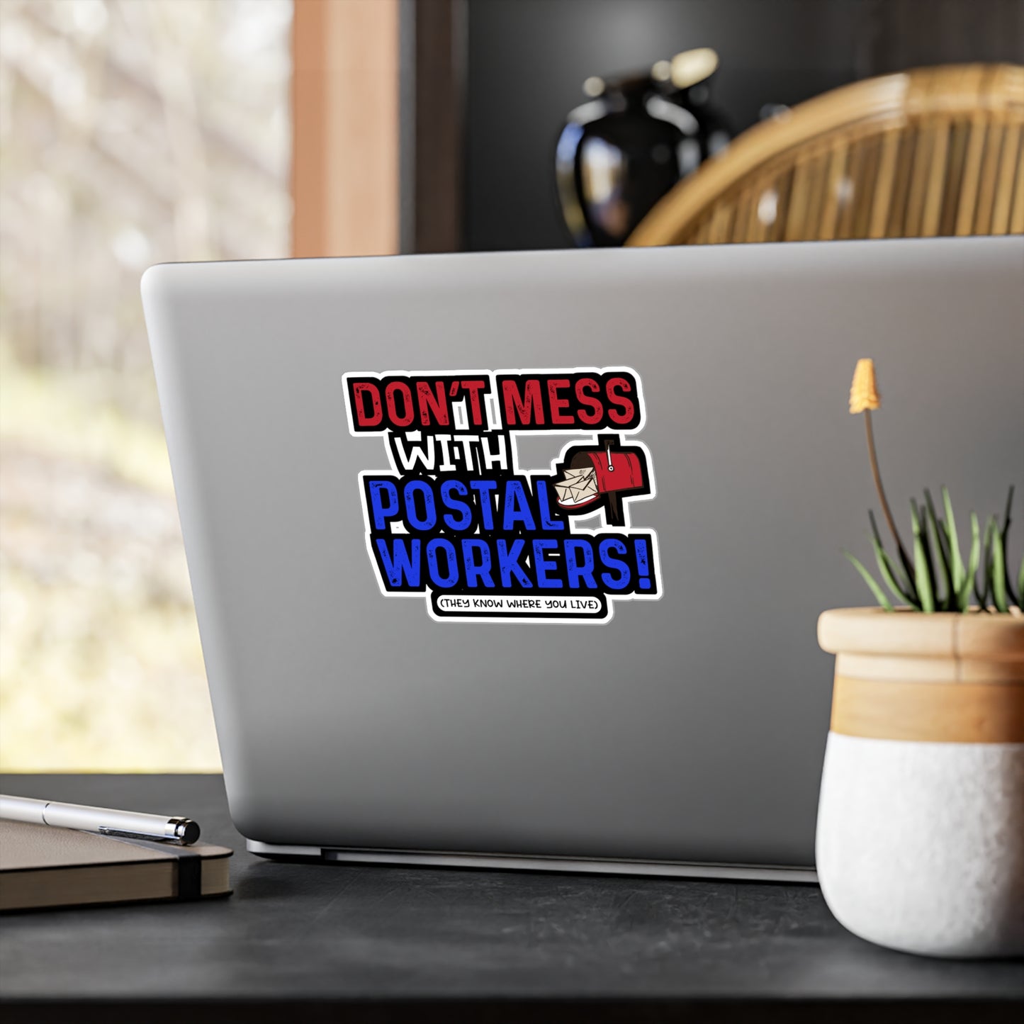 Don't Mess With Postal Workers | Postal worker Sticker | Funny postal worker Decals | Postal worker Gift