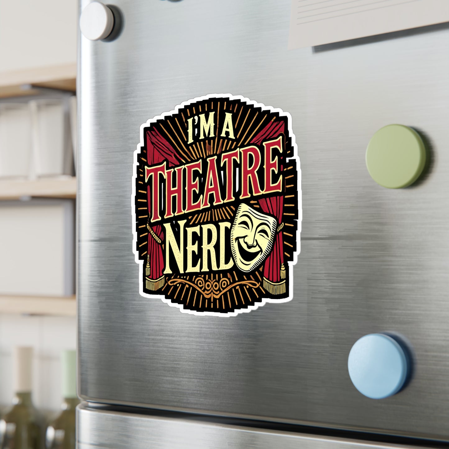 I'm A Theatre Nerd - Theatre Sticker for Car Window Laptop Sticker. Water Bottle Sticker, Vinyl Drama Decal, Acting Sticker - Theatre Gift