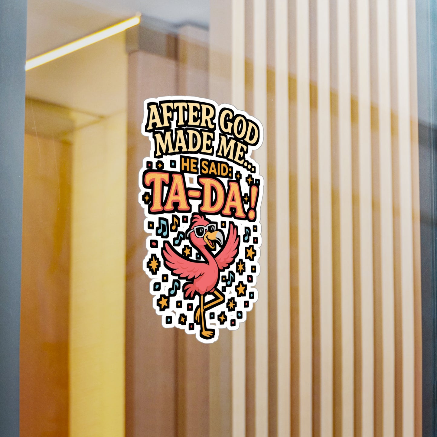 After God Made Me He Said Ta Da – Christian Sticker for Laptop or Water Bottle | Vinyl Faith Decal, Inspirational Religious Gift