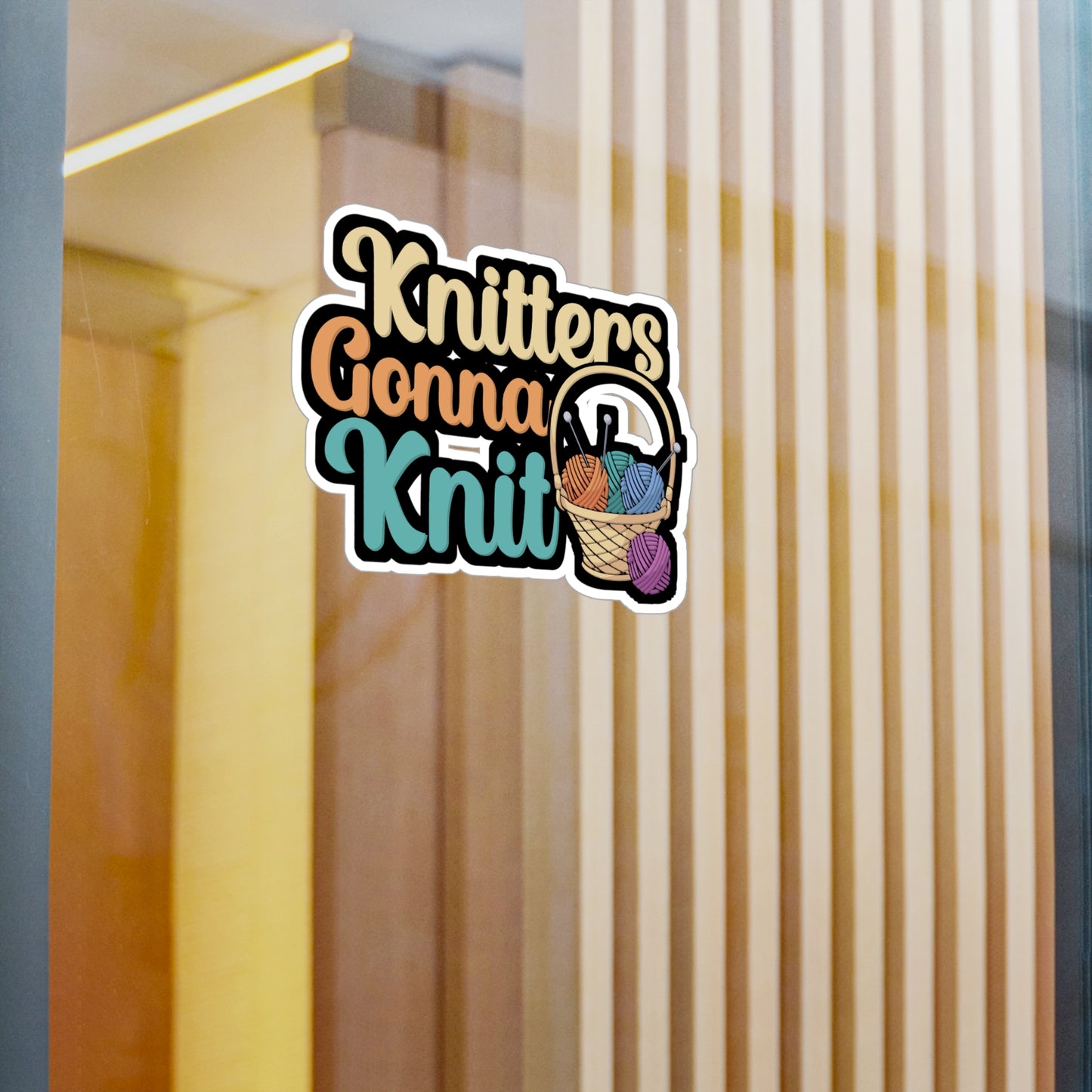 Knitters gonna knit - Crocheting Sticker for Wall, Laptop, Window, Truck, Car Crocheting Gift Vinyl Crocheter Decal Sticker