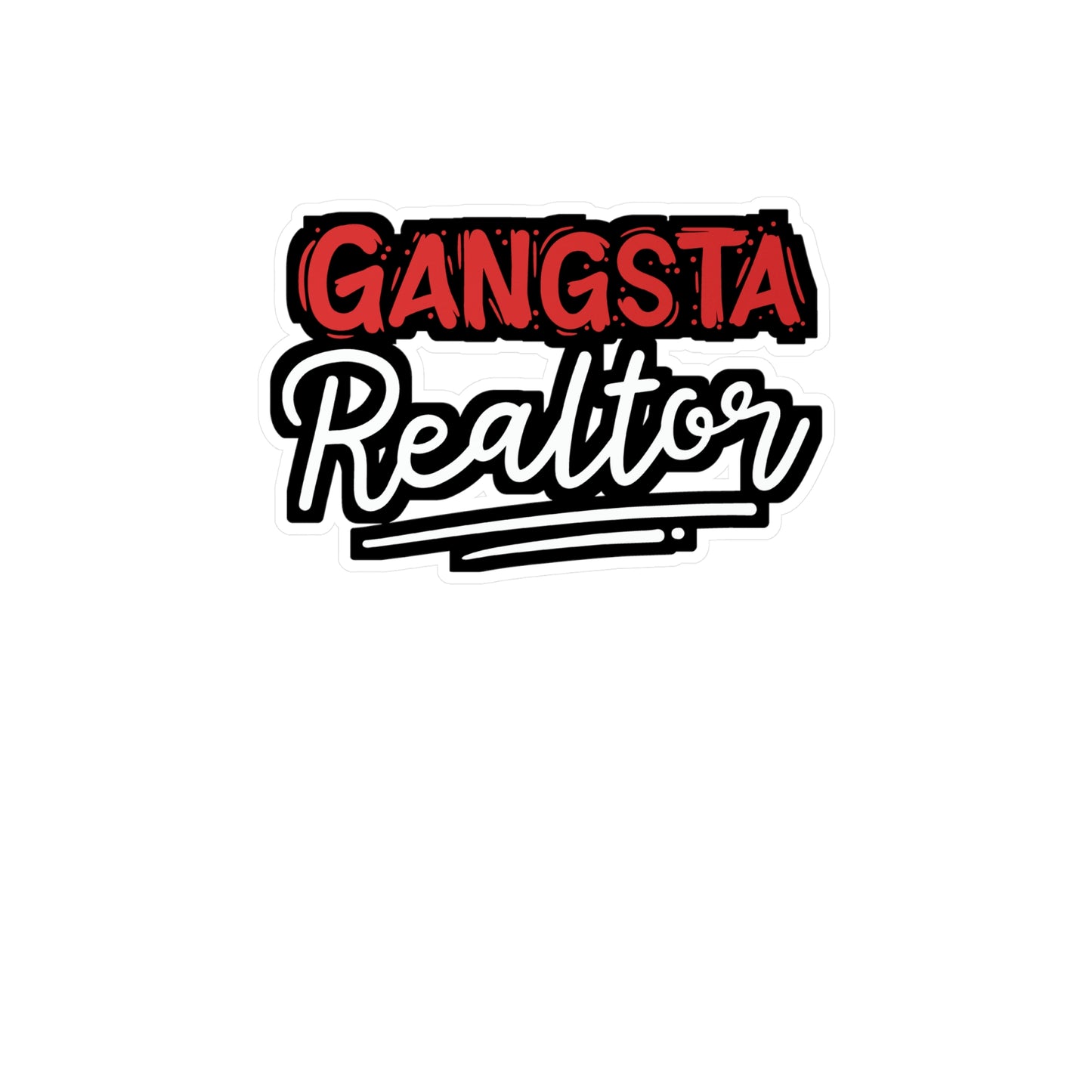 Gangsta Realtor - Realtor Sticker for Laptop Sticker. Water Bottle Sticker, Vinyl Closure Decal - Realtor Gift