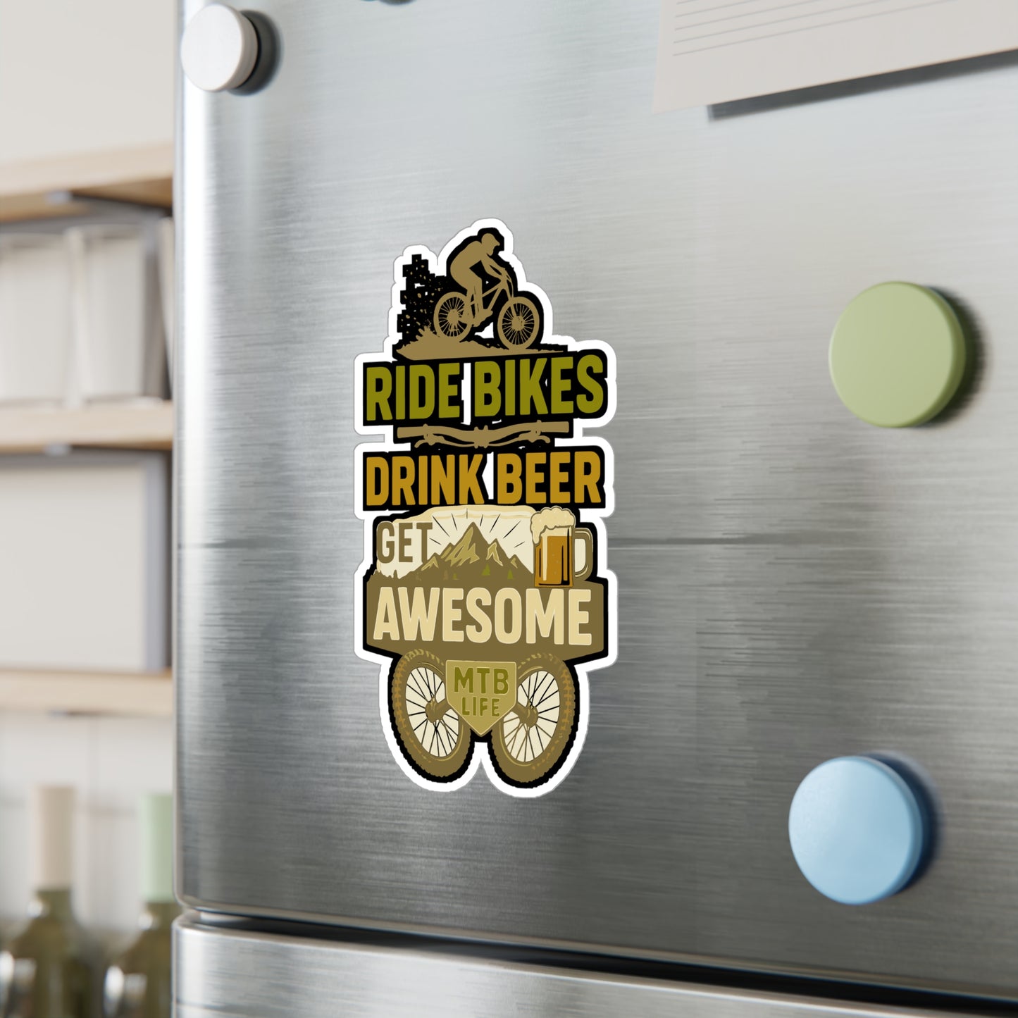 Ride Bikes Drink Beer Get Awesome - Mountain Biker Sticker for Water Bottle, Laptop, Mountain Biker Gift, Cycling Enthusiast Decal