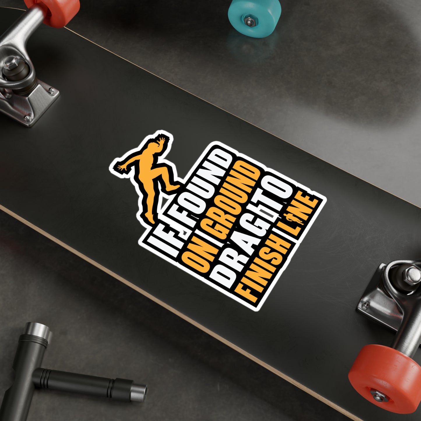 If Found On Ground Drag To Finish Line - Marathon Sticker for Laptop Sticker. Water Bottle Sticker, Vinyl Running Decal - Marathon Gift