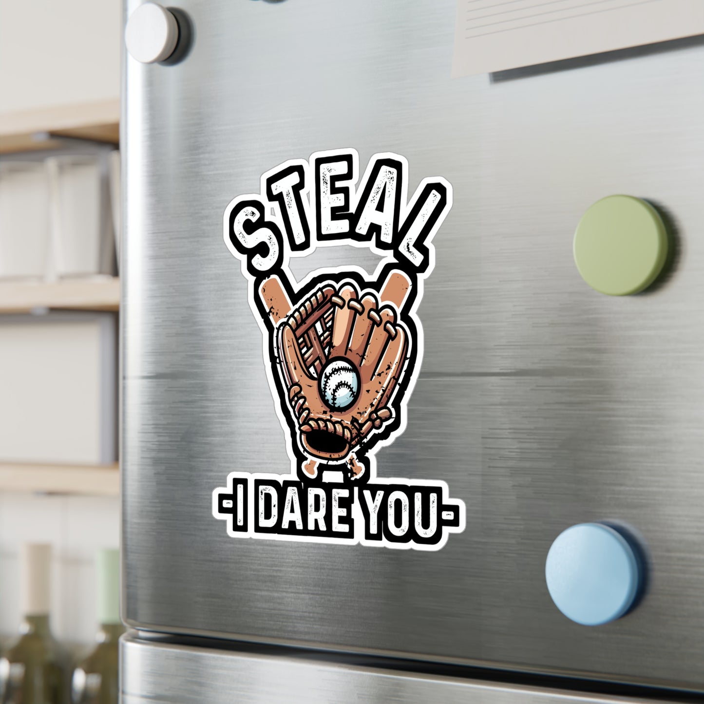 Steal I Dare You – Baseball Vinyl Sticker for Car, Laptop, or Water Bottle | Softball Decal, Sports Gift for Game Lovers