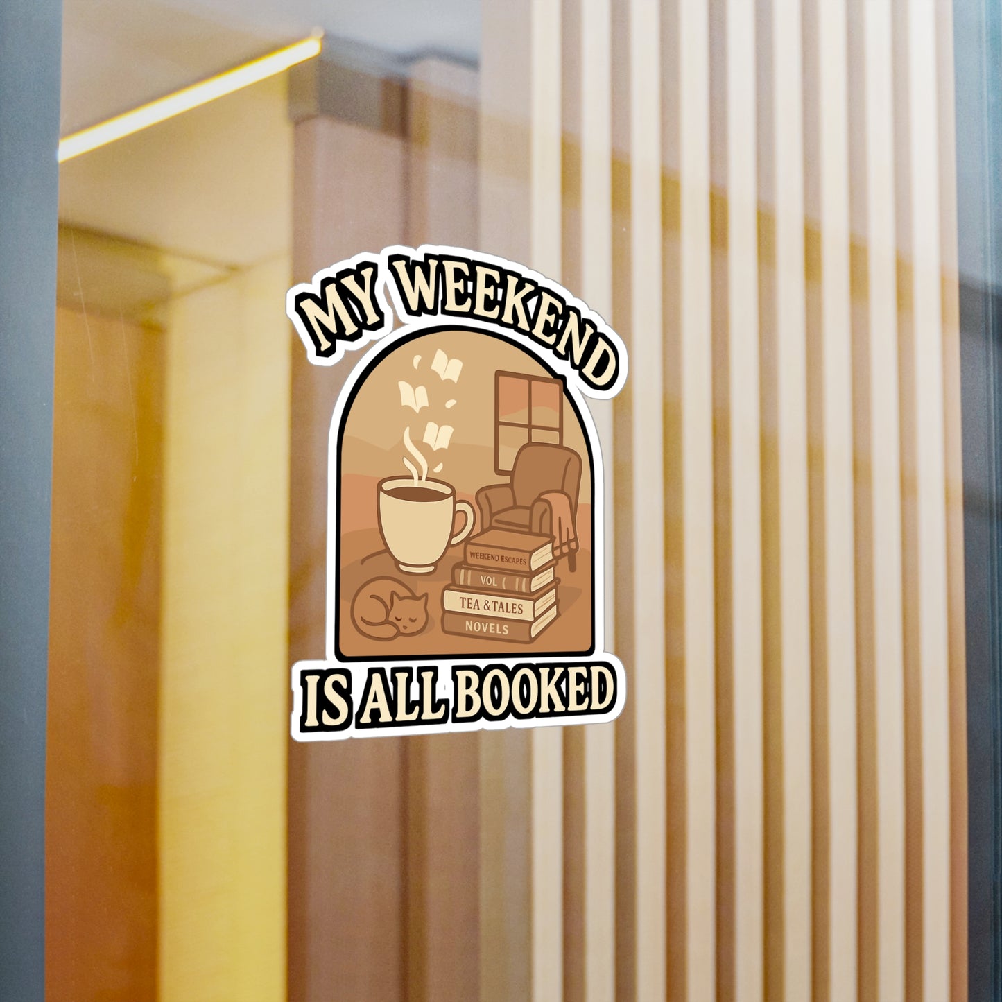 Reading Sticker – "My Weekend Is All Booked" Book Lover Decals, Literature Gift for Laptops, Waterproof Vinyl for Water Bottles, Lit-Inspired Design