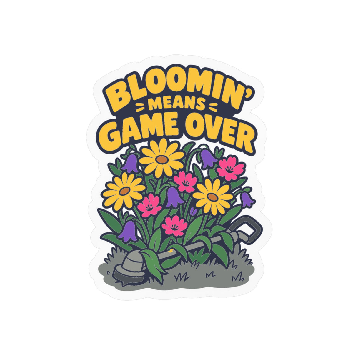 Plants Sticker - Bloomin Means Game Over, Dandelion decals for Nature Lovers and Friendship Gifts, Laptop & Water Bottle