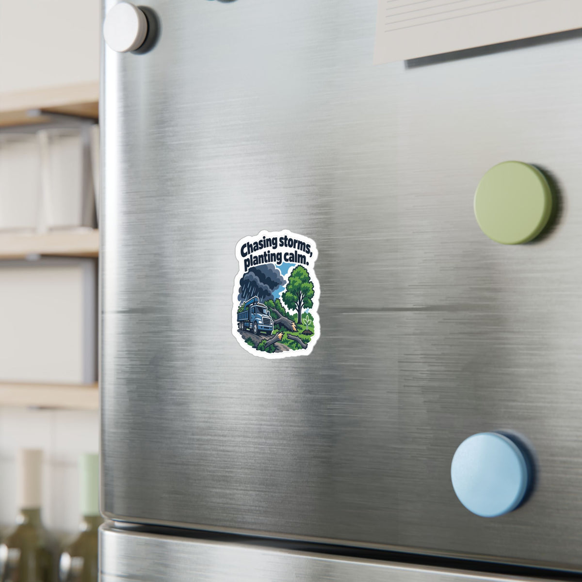 Tree Sticker - Chasing Storms, Planting Calm - Tree Worker and Branch Manager Decals for Laptop or Water Bottle