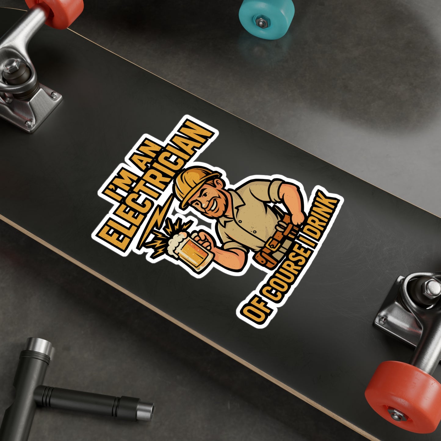 I'm an Electrician Of Course I Drink – Funny Electrician Sticker for Laptop or Water Bottle | Vinyl Decal, Lineman Gift