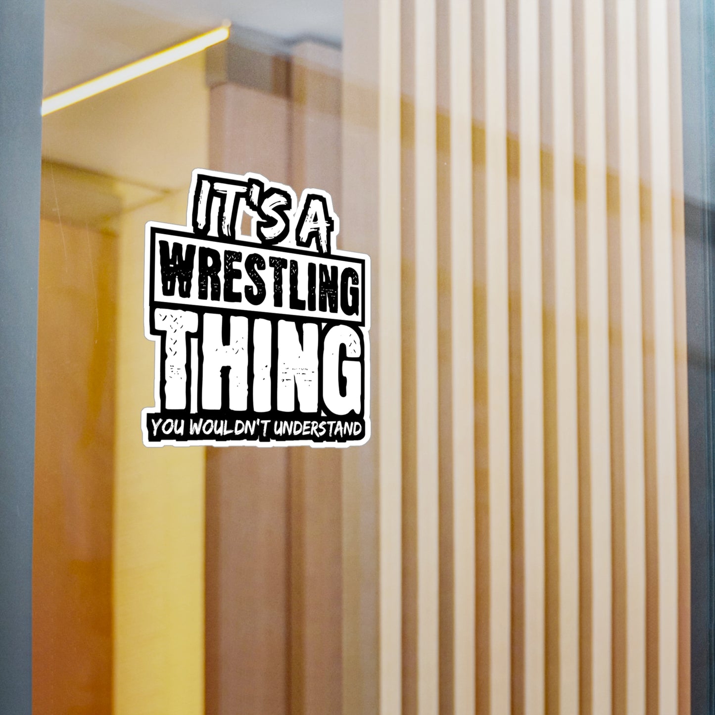 It's A Wrestling Thing You Wouldn't Understand - Wrestle Sticker for Laptop Sticker. Water Bottle Sticker, Vinyl Wrestling Decal - Wrestle Gift