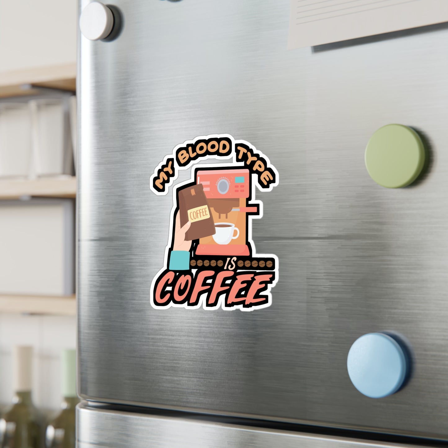 My Blood Type is Coffee - Coffee Sticker for Laptop Sticker. Water Bottle Sticker, Vinyl Cappuccino Decal - Coffee Gift