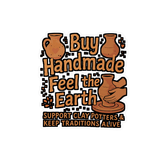 Buy Handmade Feel the Earth – Pottery Sticker for Laptop or Water Bottle | Vinyl Clay Decal, Ceramic Art Lover Gift