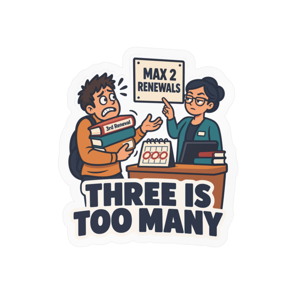 Librarian Sticker - Three Is Too Many, Fabulous and Magical Unicorn Decals for Laptop or Water Bottle