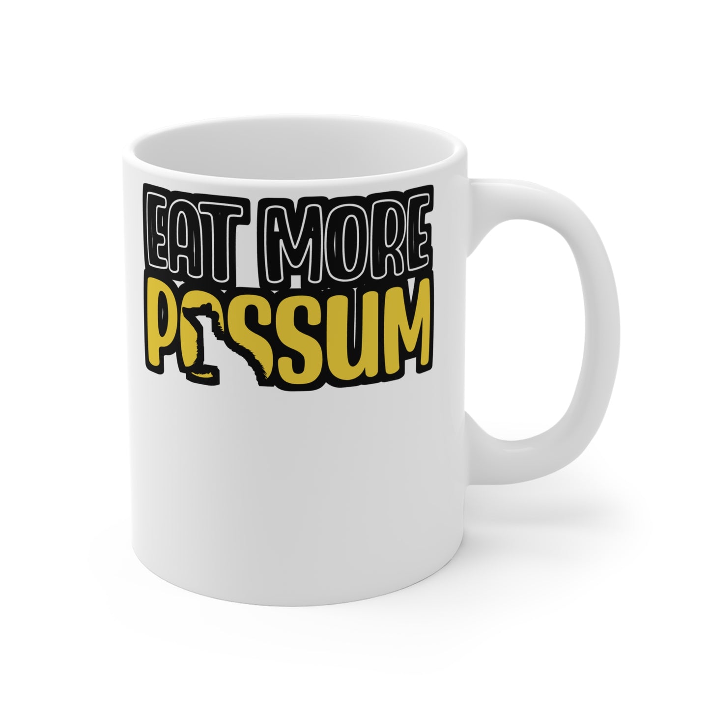 Eat More Possum - Hillybilly Mug for Coffee 11oz. Hillybilly Cup, White ceramic, Redneck Mug, Southerner Tea Cup - Hillybilly Gift