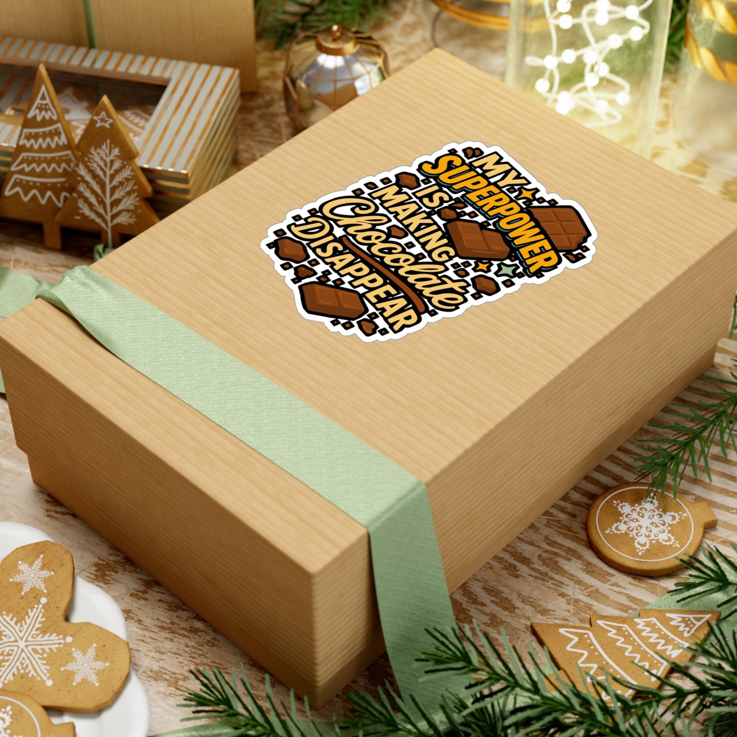 My Superpower Is Making Chocolate Disappear – Funny Chocolate Sticker for Laptop, Water Bottle or Notebook | Sweet Tooth Gift Decal