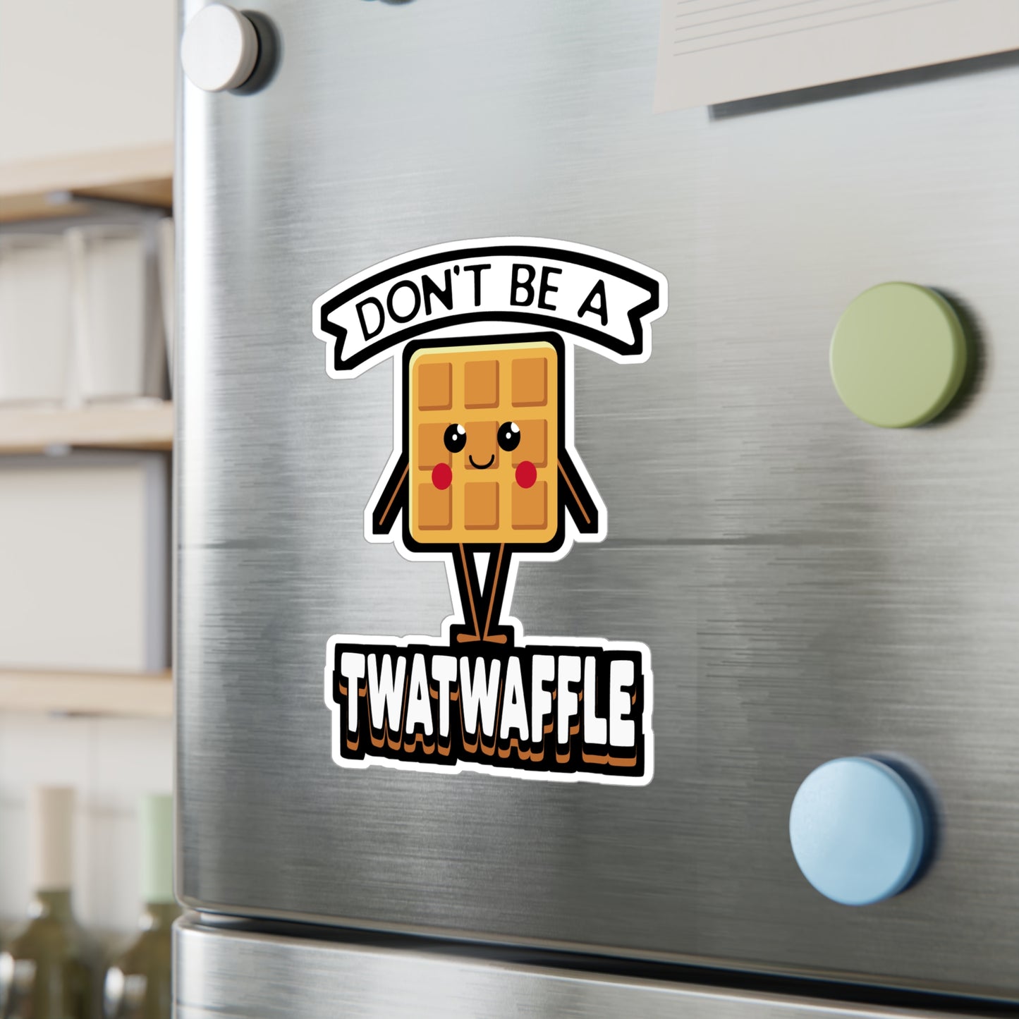 Don't Be A Twatwaffle - Waffles Sticker for Laptop Sticker. Water Bottle Sticker, Vinyl Pancakes Decal - Waffles Gift