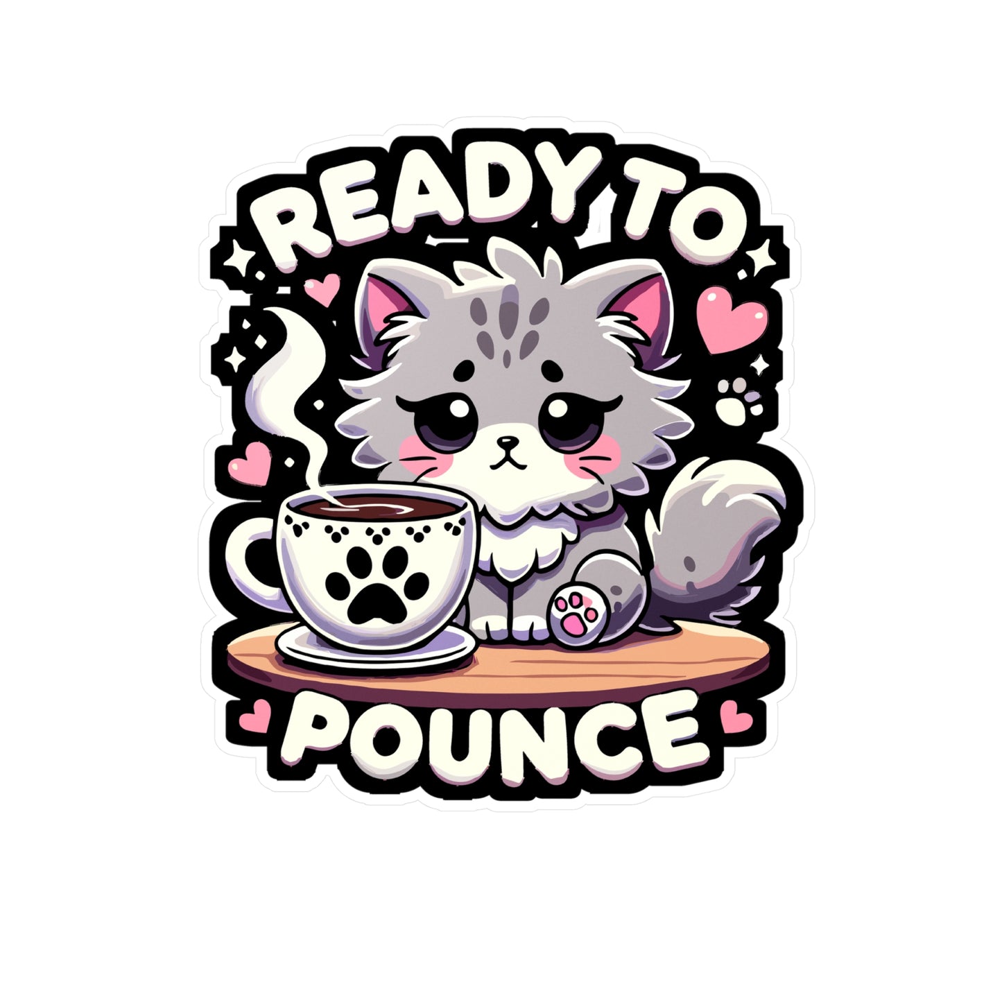 Ready to Pounce - Cute cat Sticker for Laptop Sticker. Water Bottle Sticker, Vinyl Coffee Decal - Cute cat Gift