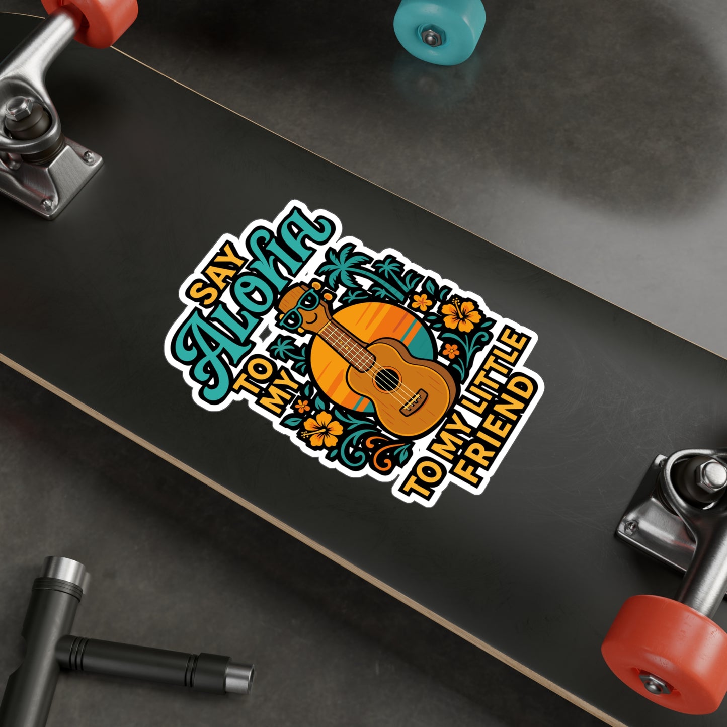 Say Aloha To My Little Friend – Ukelele Sticker for Laptop or Water Bottle | Funny Hawaii Vinyl Decal | Musician or Aloha Gift Idea