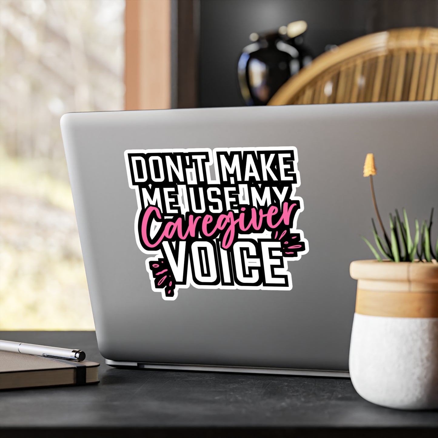 Don't Make Me Use My Caregiver Voice | Nurse Sticker | Caregiver Decals | Nursing-student Laptop Sticker | Nurse Gift | Caregiver Gift