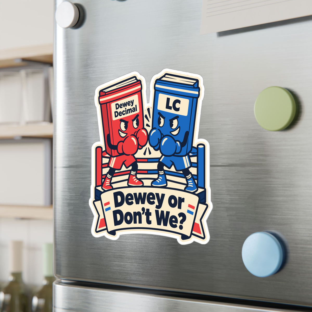 Librarian Sticker - Dewey or Don’t We? Fabulous, Magical Unicorn Decals for Laptop and Water Bottle