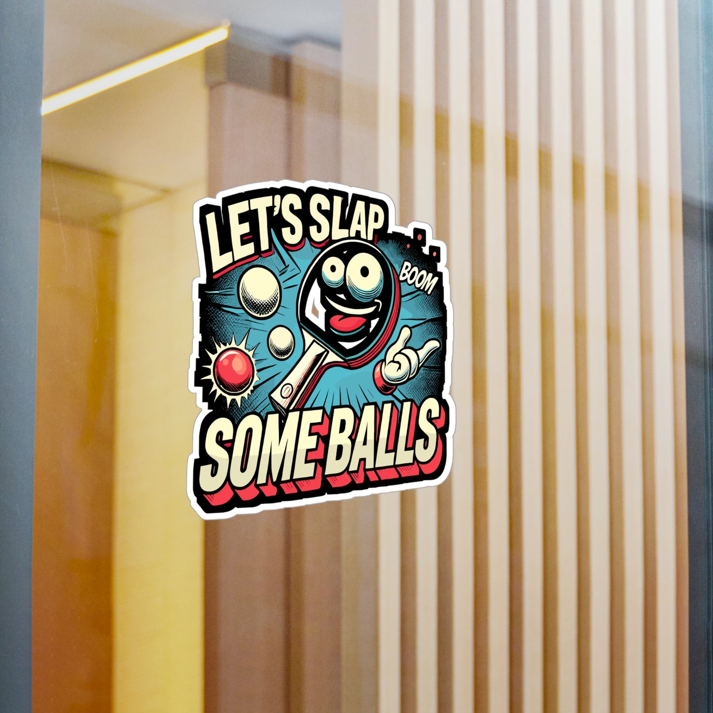 Let's Slap Some Balls - Ping pong Sticker for Laptop Sticker. Water Bottle Sticker, Vinyl Table tennis Decal - Ping pong Gift