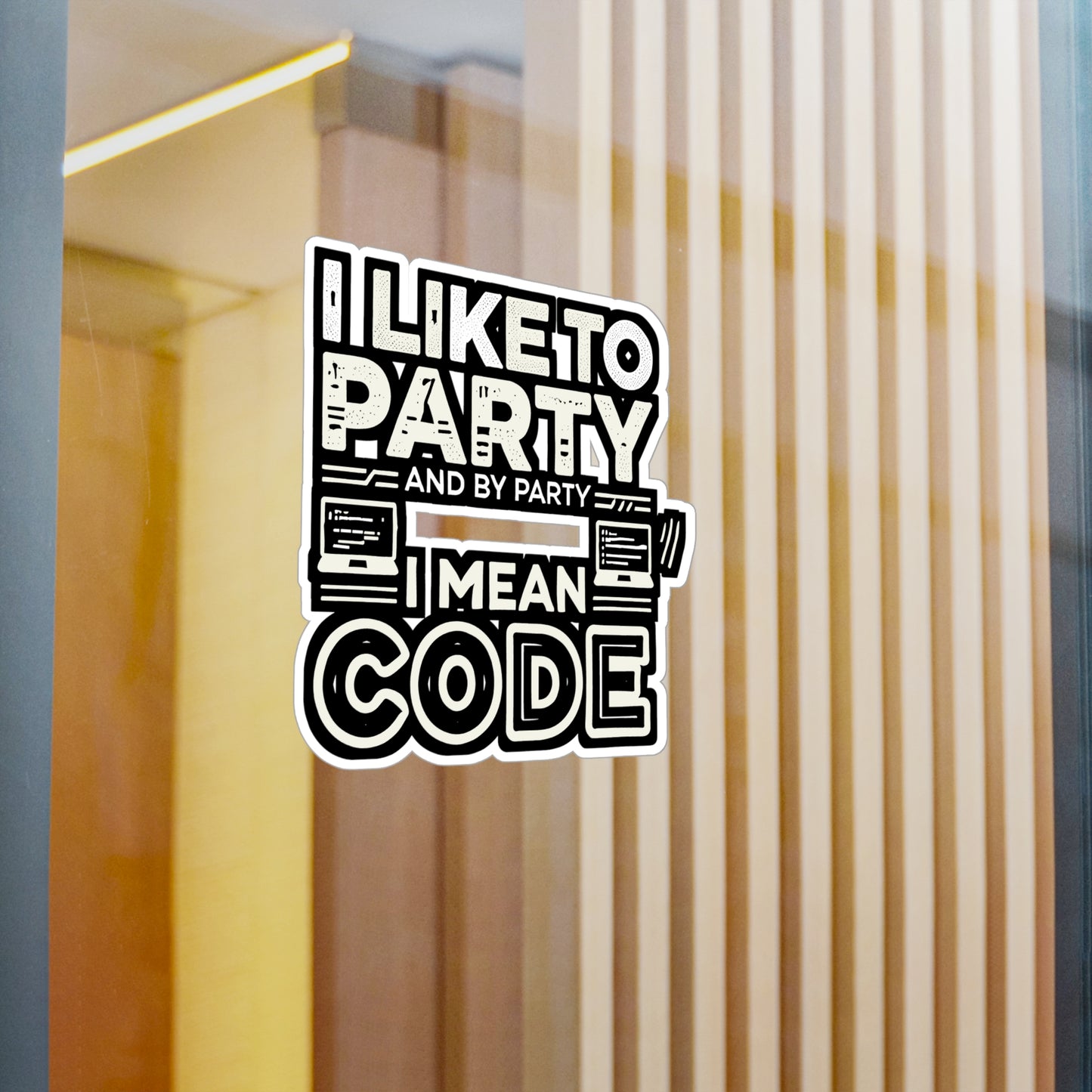 I like to party and by party I mean code - Coding Sticker for Laptop Sticker. Water Bottle Sticker, Vinyl Programming Decal - Coding Gift
