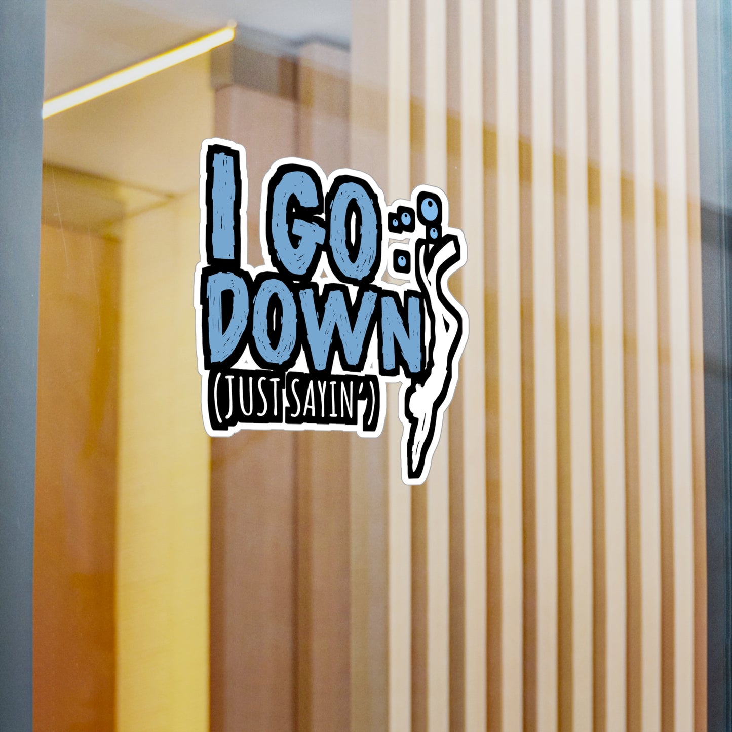I Go Down - Diver Sticker for Car Window Laptop Sticker. Water Bottle Sticker, Vinyl Scuba-diving Decal, Scuba-diver Sticker - Diver Gift