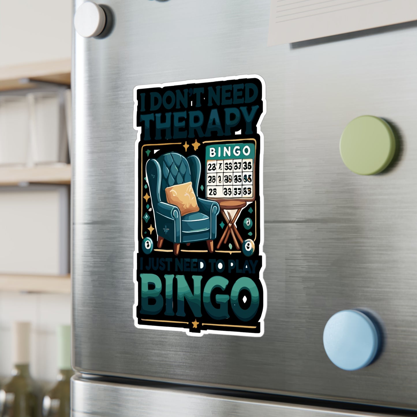 I Don't Need Therapy I Just Need To Play Bingo - Bingo Sticker for Laptop Sticker. Water Bottle Sticker, Vinyl Caller Decal - Bingo Gift