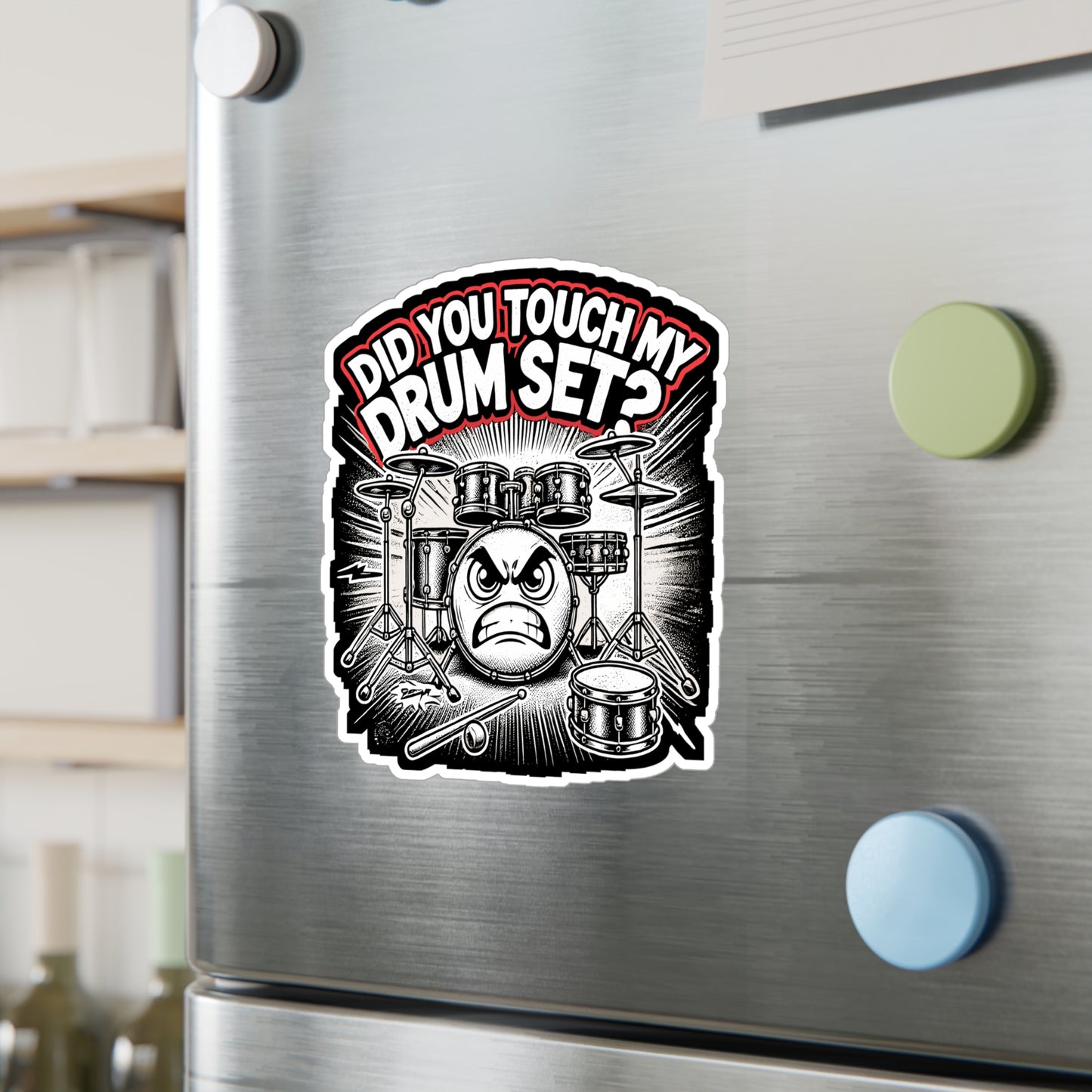 Did You Touch My Drum Set - Drummer Sticker for Laptop Sticker. Water Bottle Sticker, Vinyl Drum set Decal - Drummer Gift