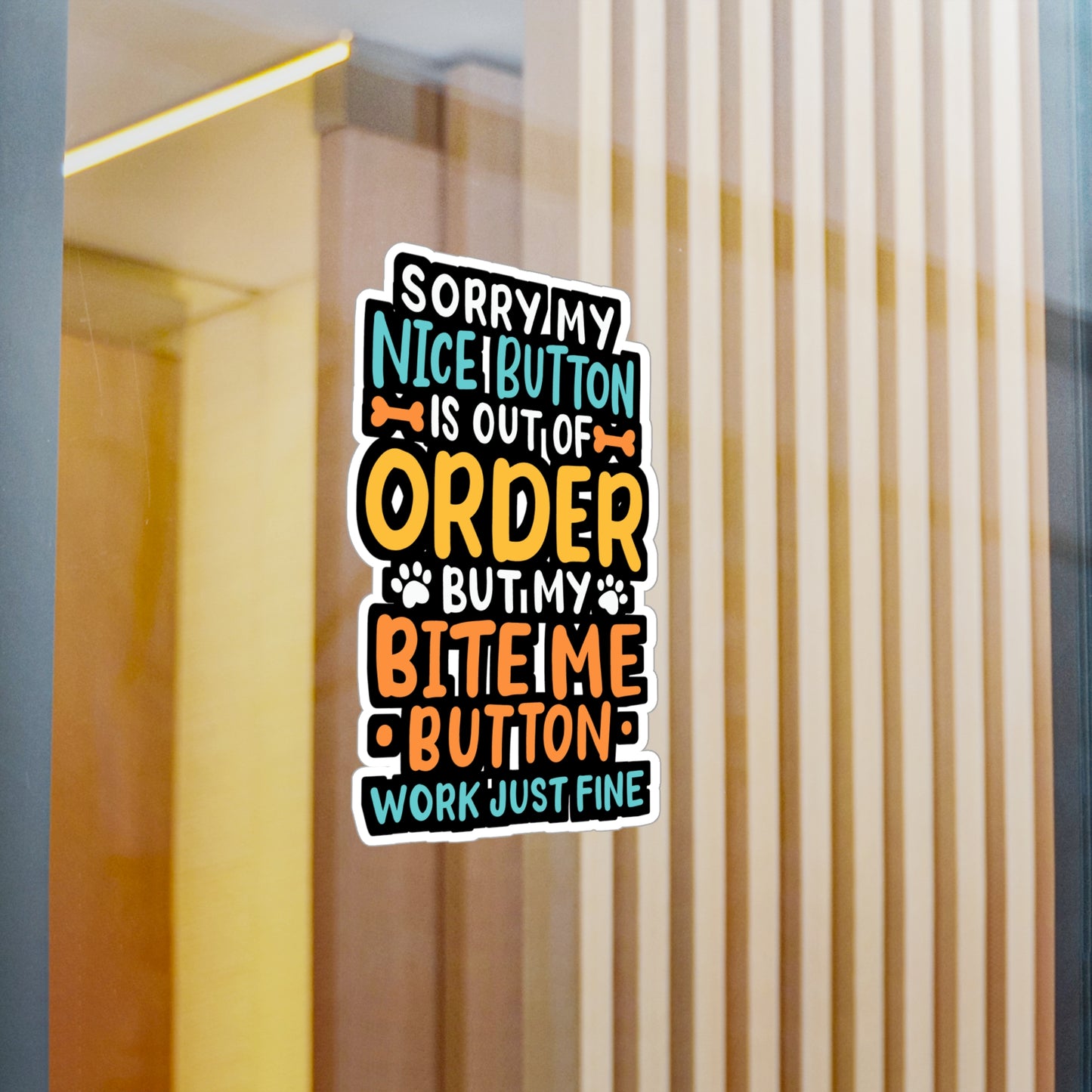 My Nice Button Is Out Of Order - Chihuahua Sticker for Laptop Sticker. Water Bottle Sticker, Vinyl Chiweenie Decal - Chihuahua Gift