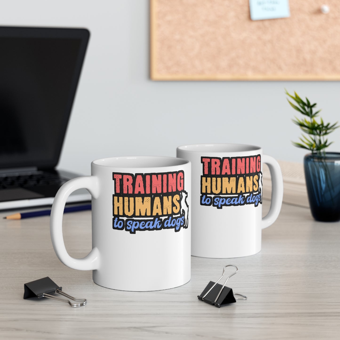 Training Humans To Speak Dog - Dog-trainer Mug for Coffee 11oz. Dog-trainer Cup, White ceramic, Agility Mug - Dog-trainer Gift