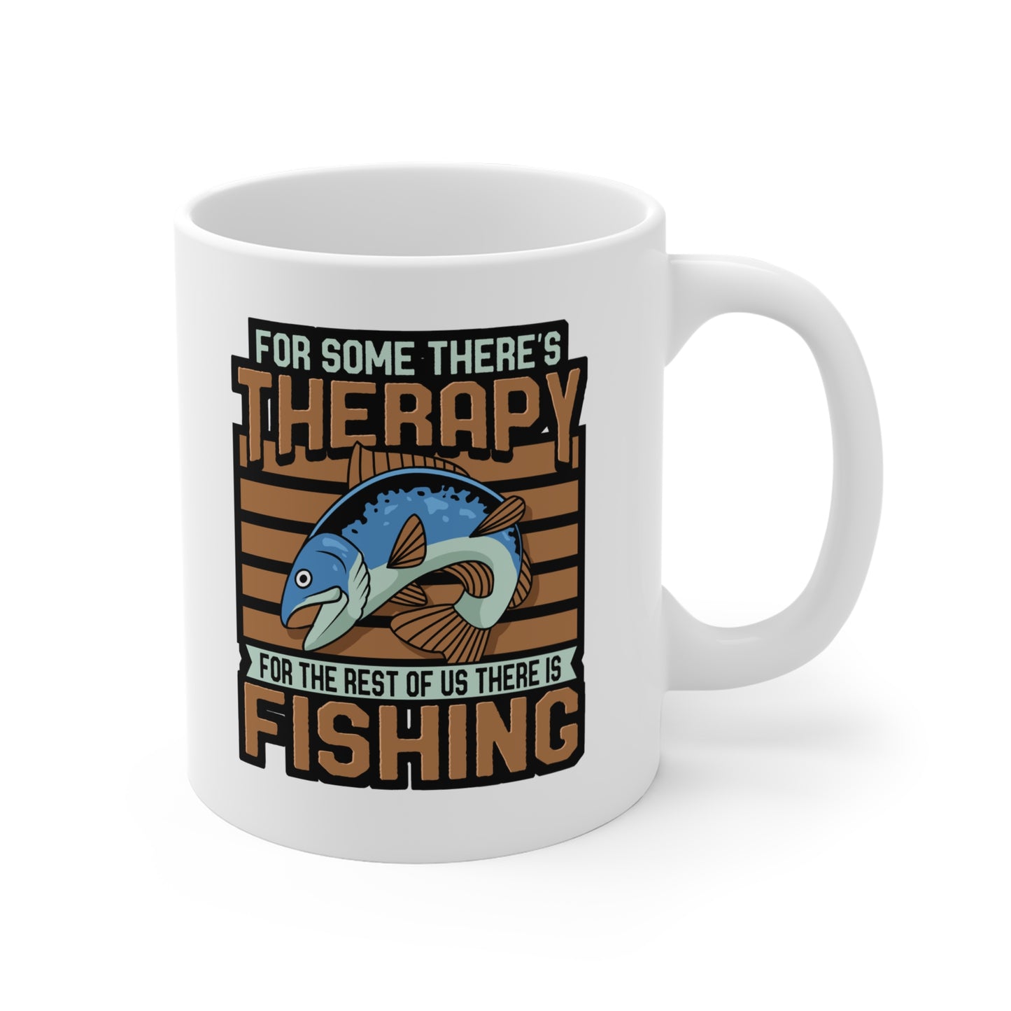 For The Rest Of Us There Is Fishing - Fishing Mug for Coffee 11oz. Fishing Cup, White ceramic, Angling Mug, Lake Tea Cup - Fishing Gift