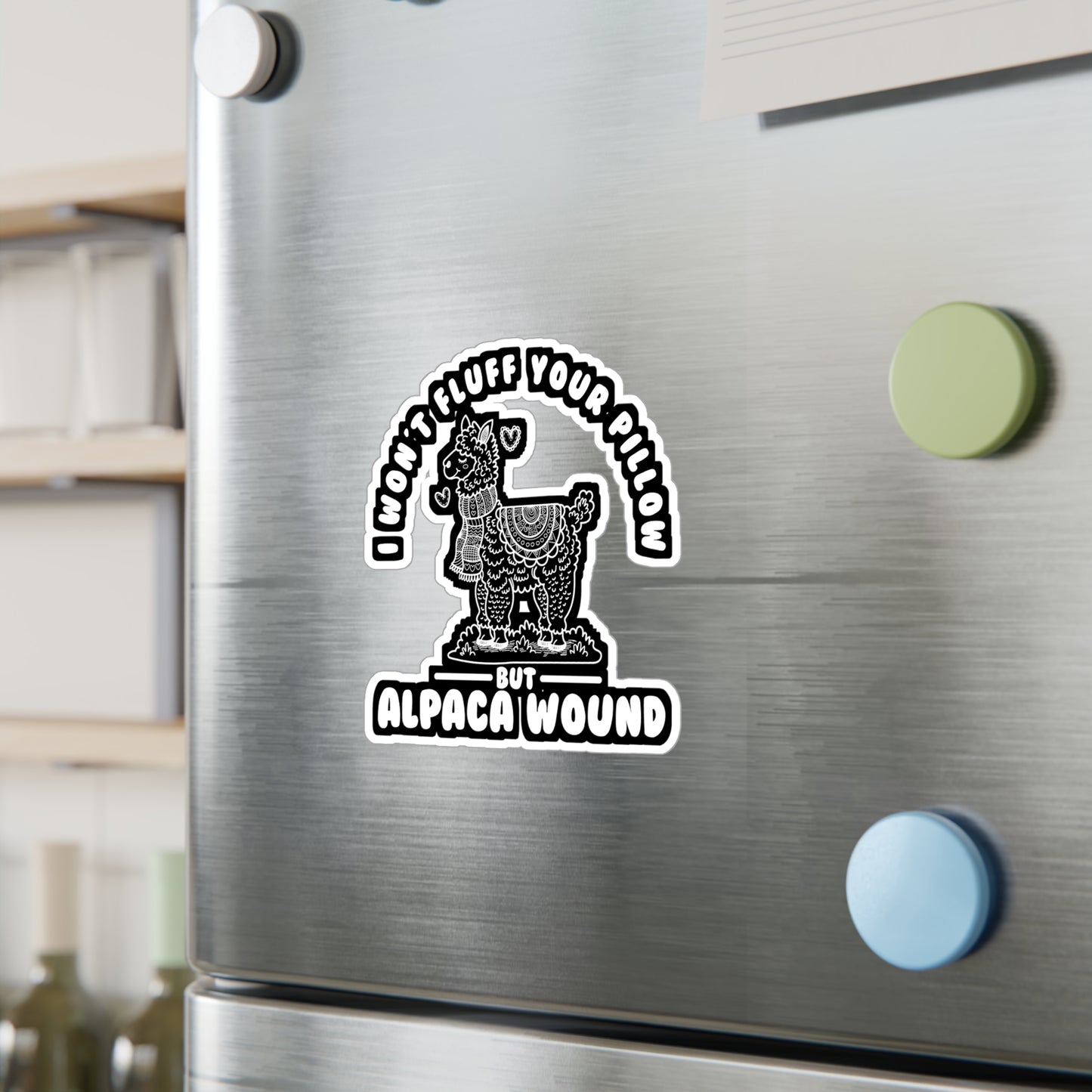 I Won't Fluffy Your Pillow But Alpaca Wound - Alpaca Sticker for Laptop Sticker. Water Bottle Sticker, Vinyl Alpacas Decal - Alpaca Gift