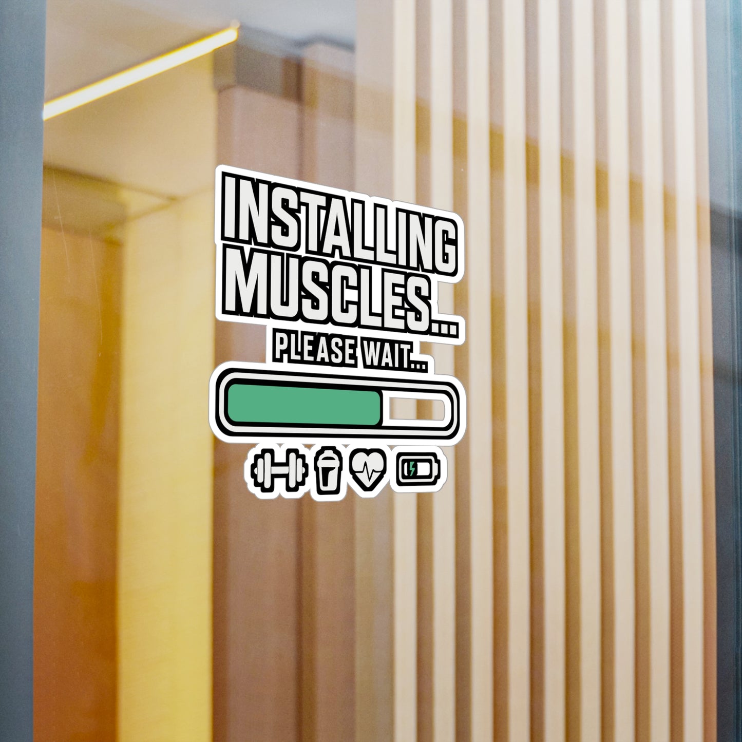Installing Muscles. Please wait... - Gym Sticker for Laptop, Water Bottle, Fitness Lovers, Funny Workout Gift for Men & Women