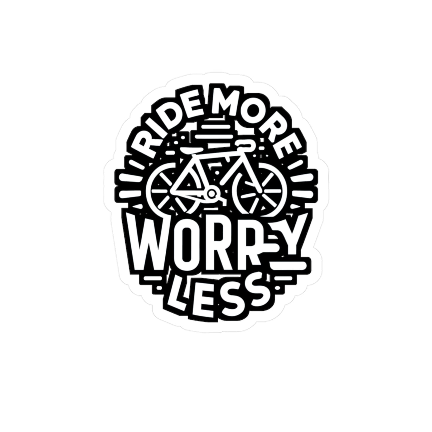 Ride more, worry less  - Cycling Sticker for Car Laptop Sticker. Water Bottle Sticker, Vinyl Cyclist Decal - Cycling Gift