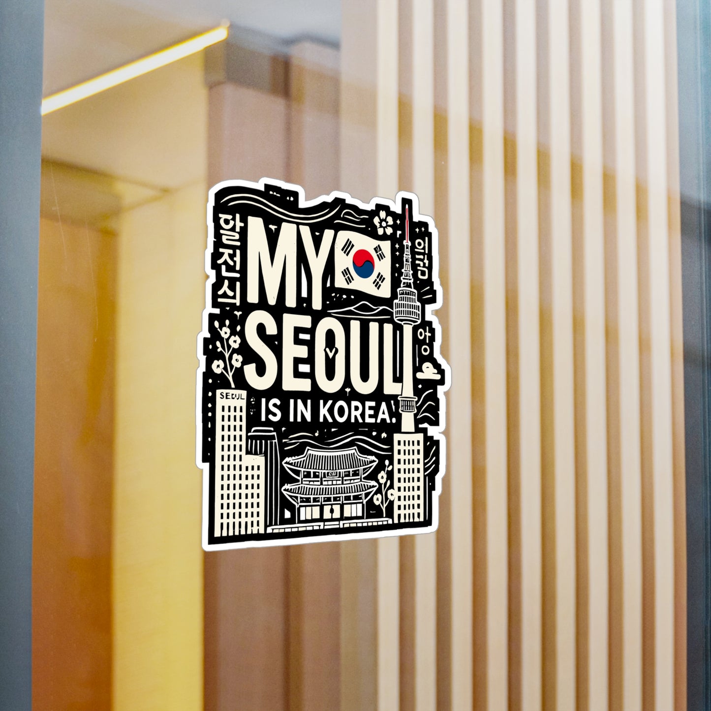 My Seoul Is In Korea - Seoul Sticker for Laptop Sticker. Water Bottle Sticker, Vinyl Korea Decal - Seoul Gift