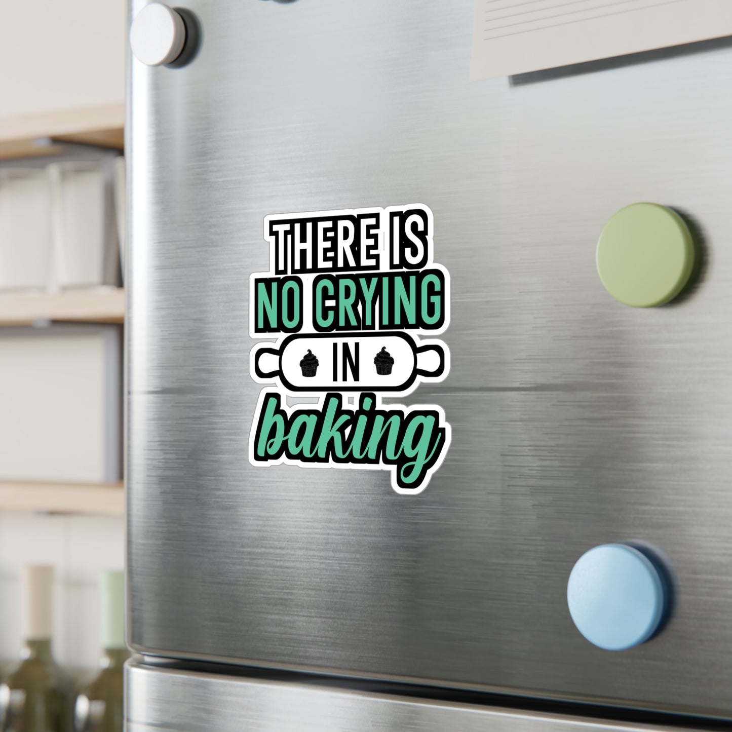 There Is No Crying In Baking - Baking Sticker for Laptop Sticker. Water Bottle Sticker, Vinyl Cake-decorator Decal - Baking Gift