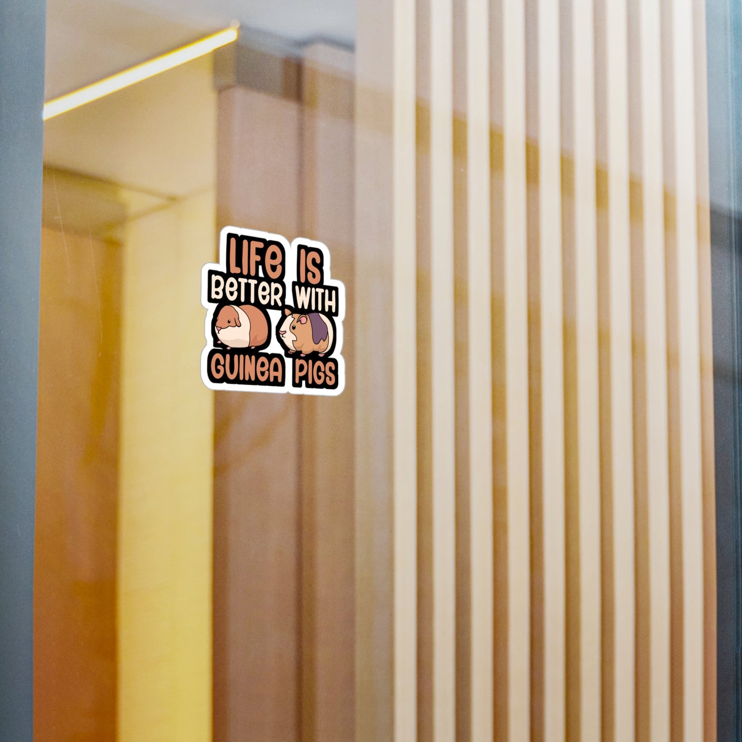 Life is better with guinea pigs - Guinea pig Sticker for Wall, Laptop, Window, Truck, Car Guinea pig Gift Vinyl Guinea pig dad Decal Sticker