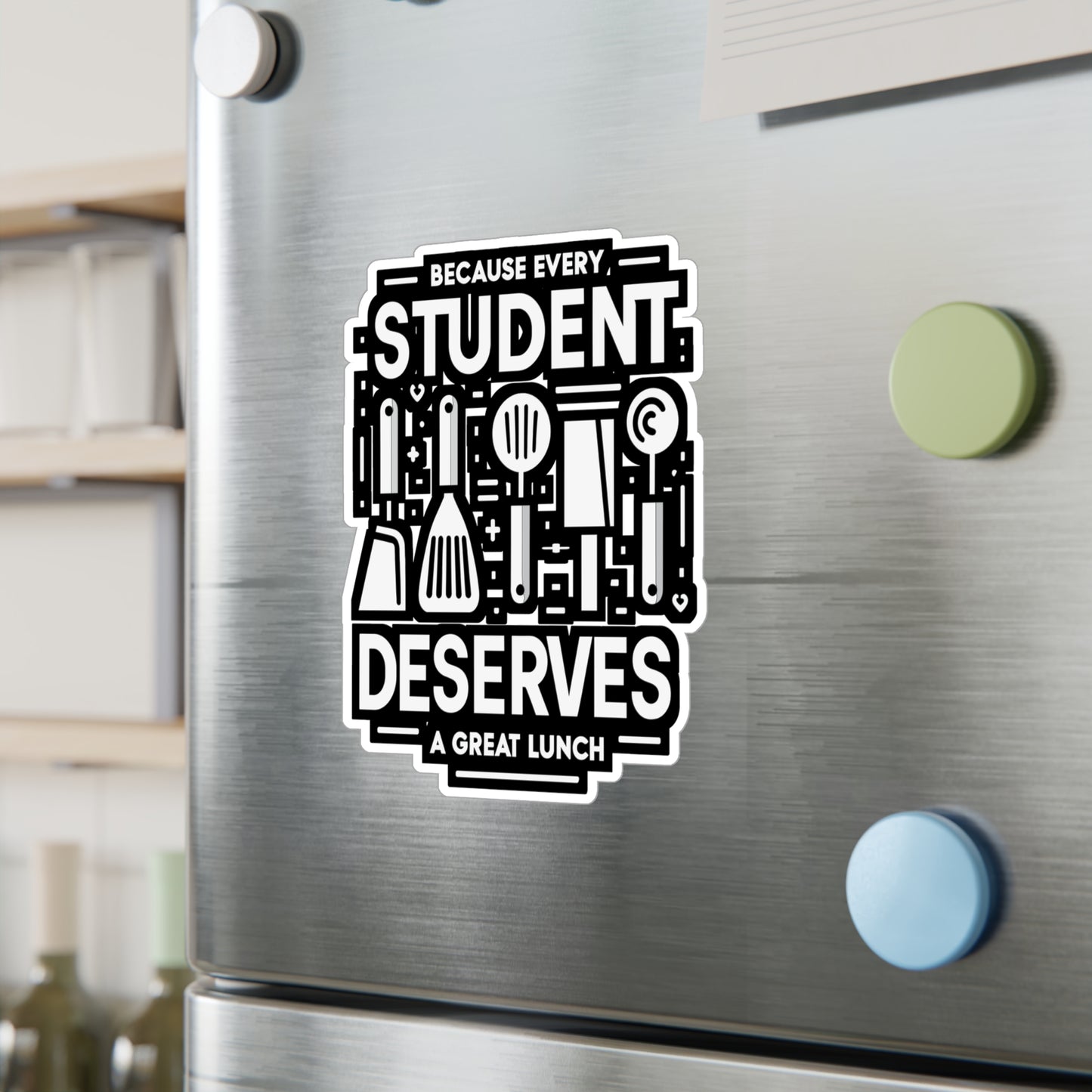 Because every student deserves a great lunch - Lunch lady Sticker for Laptop Sticker. Water Bottle Sticker, Vinyl Lunch Decal - Lunch lady Gift