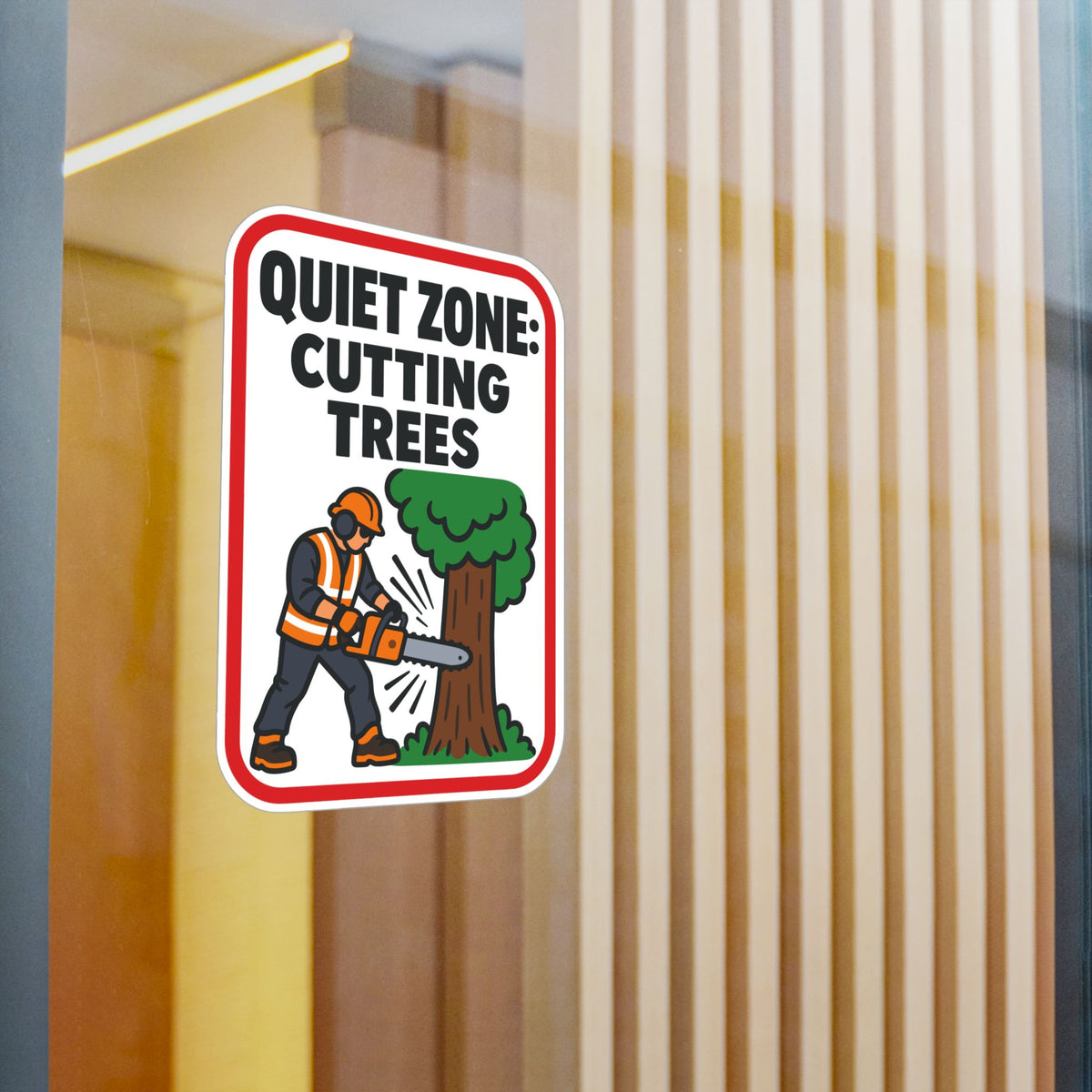 Tree Sticker - Quiet Zone: Cutting Trees - Funny Design for a Tree Worker or Branch Manager, Laptop and Water Bottle Decals