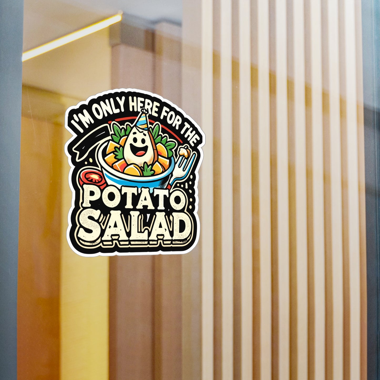 I'm Only Here for The Potato Salad - Potato Sticker for Laptop Sticker. Water Bottle Sticker, Vinyl Salad Decal - Potato Gift