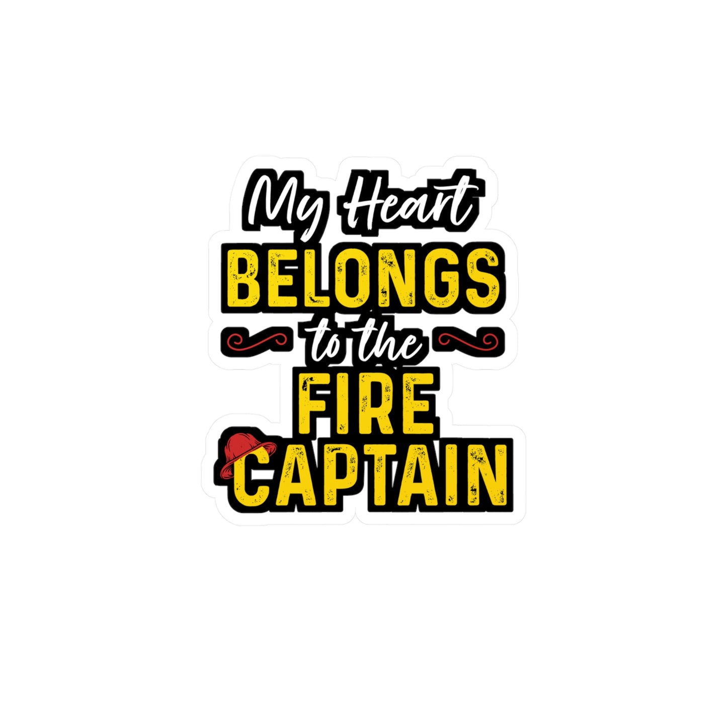 My Heart Belongs to the Fire Captain | Firefighter Sticker | Fire department Decals | Firefighter Gift