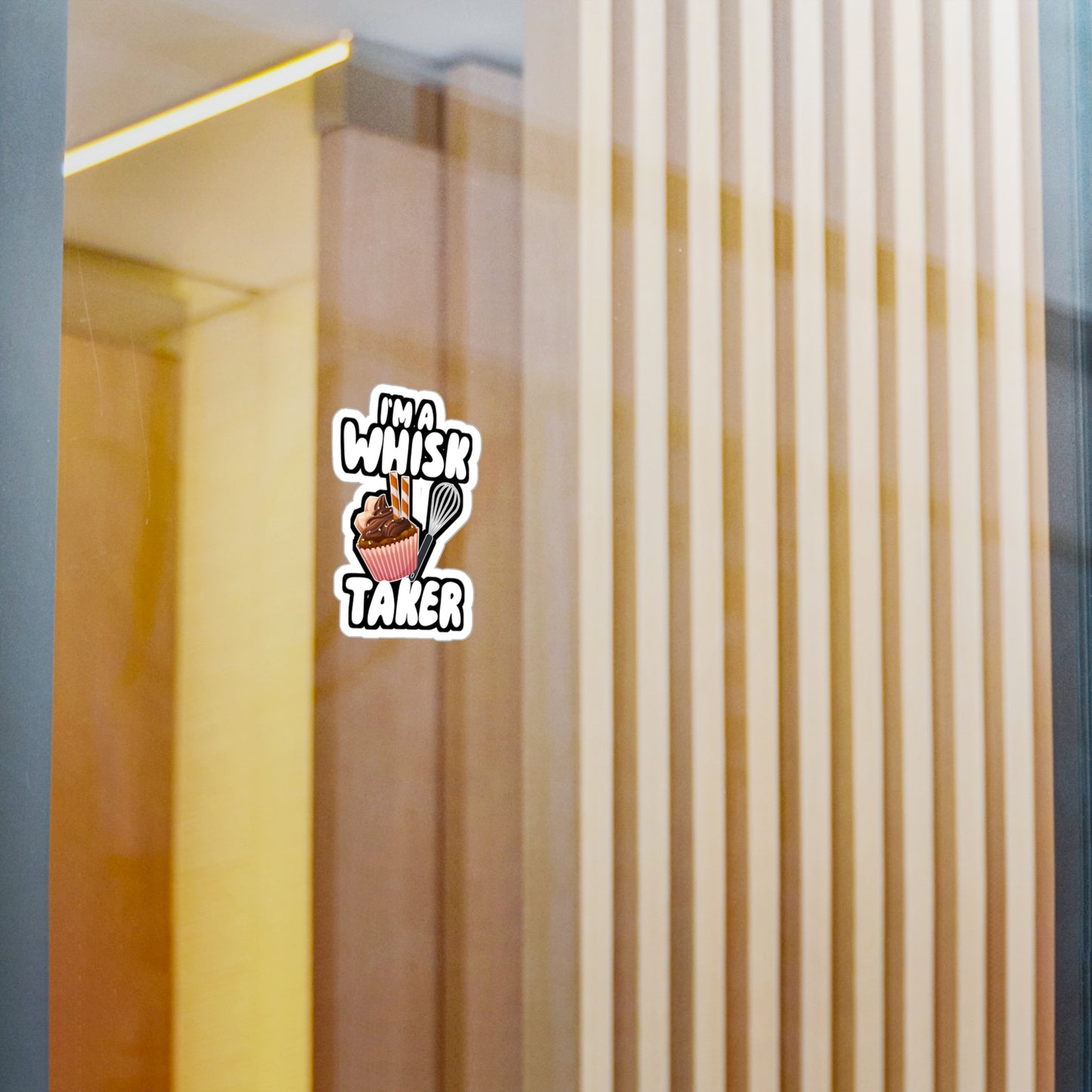 I'm a Whisk Taker - Chef Sticker for Wall, Laptop, Window, Truck, Car Chef Gift Vinyl Cooking Decal Sticker