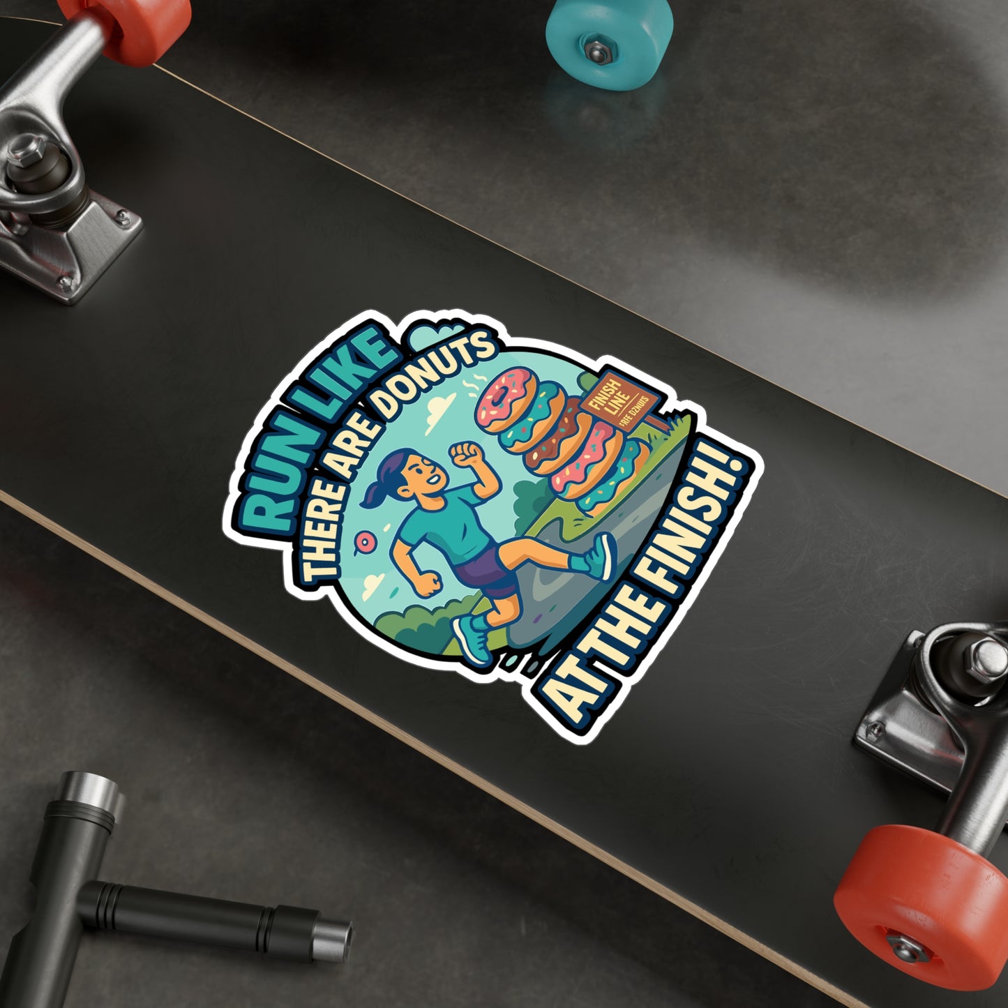 Run Like There Are Donuts At The Finish - Running Sticker for Water Bottle, Laptop - Gift for Runners, Athletes, Fitness Lovers