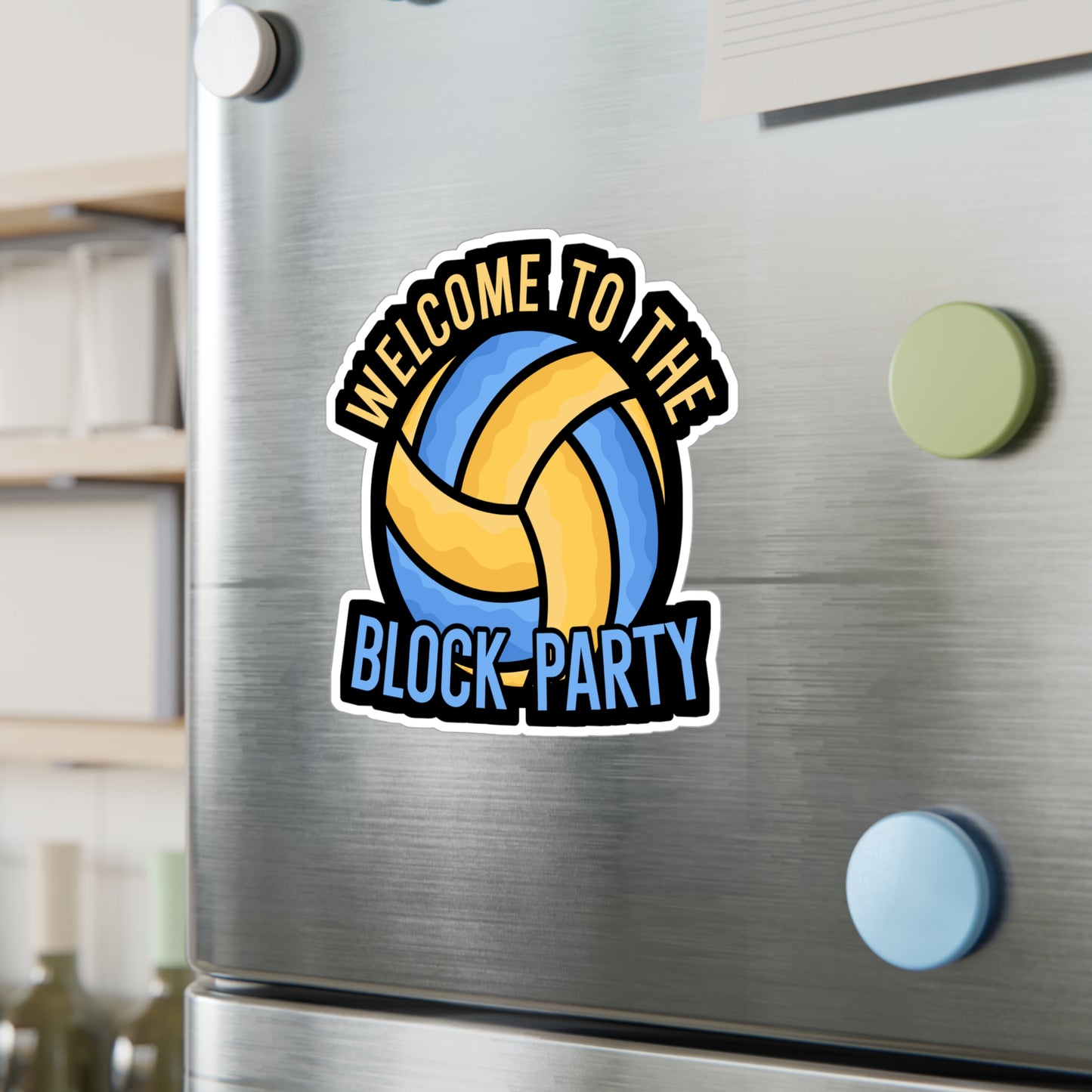 Welcome to the block party - Volleyball Sticker for Wall, Laptop, Window, Truck, Car Volleyball Gift Vinyl Volleyball season Decal Sticker