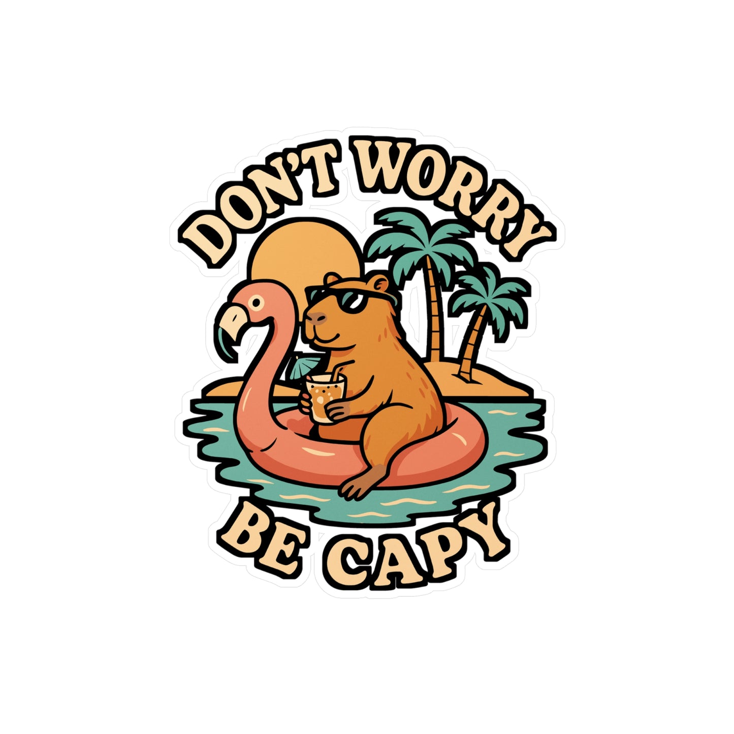 Don't Worry Be Capy – Capybara Vinyl Sticker for Laptop, Car Window & Water Bottle | Cute Rodent Decal & Funny Capybara Gift