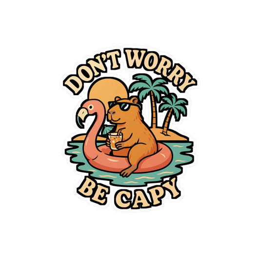 Don't Worry Be Capy – Capybara Vinyl Sticker for Laptop, Car Window & Water Bottle | Cute Rodent Decal & Funny Capybara Gift