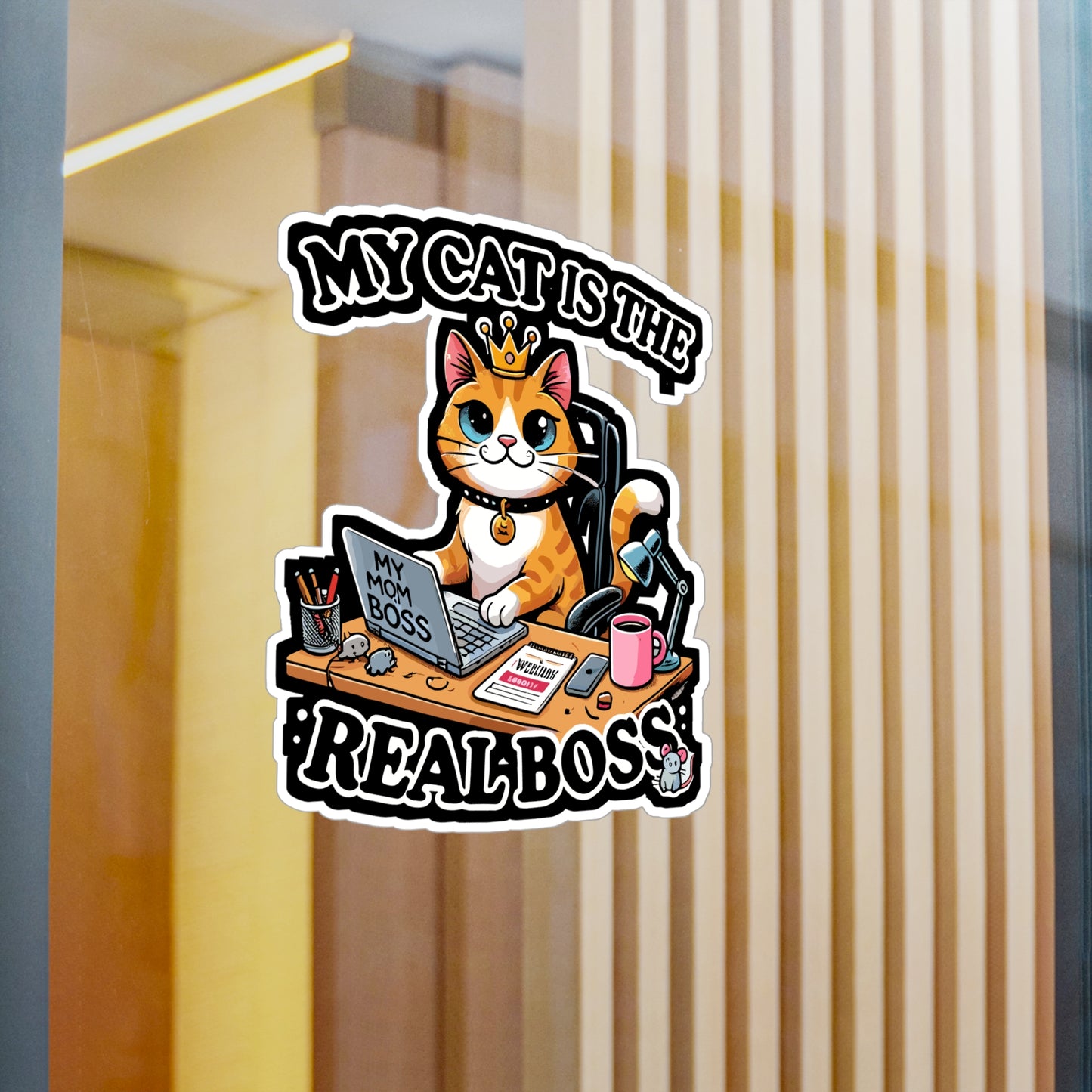 My Cat Is the Real Boss - Cat boss Sticker for Laptop Sticker. Water Bottle Sticker, Vinyl Pet lover gift Decal - Cat boss Gift